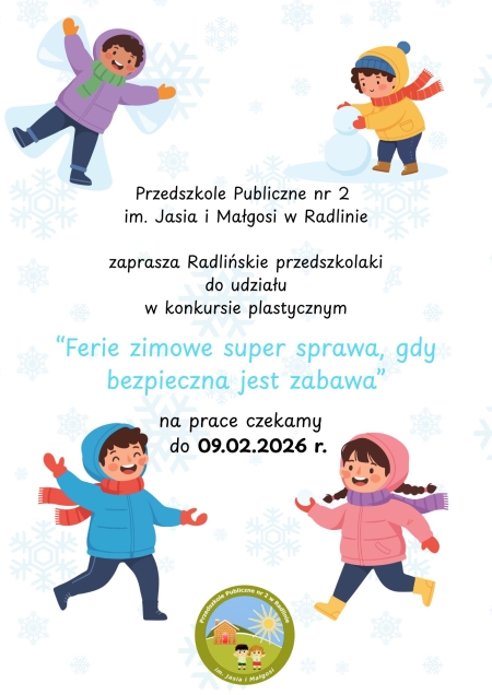 Zapraszamy do udziału w konkursie plastycznym ''Ferie zimowe super sprawa, gdy bezpieczna 