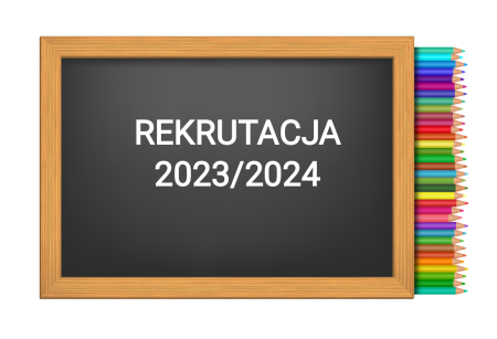 REKRUTACJA NA ROK SZKOLNY 2023/2024